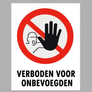 verboden voor onbevoegden sticker